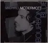 CD - Michael McDermott - Bourbon Blue