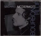 Michael McDermott - Bourbon Blue