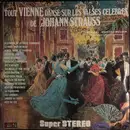 Double LP - Johann Strauss Jr. - Tout Vienne Danse Sur Les Valses Celebres De Johann Strauss - Gatefold