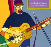 CD - Michael Meldrum - Open Ended Question