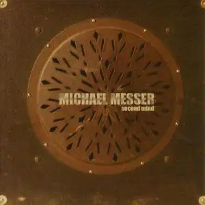 Michael Messer - Second Mind