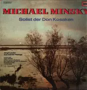 LP - Michael Minsky, Solist der Don Kosaken - singt Lieder aus seiner Heimat