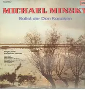 Michael Minsky, Solist der Don Kosaken - singt Lieder aus seiner Heimat