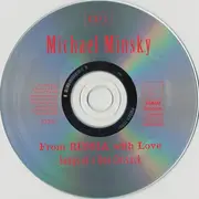 Double CD - Michael Minsky - From Russia With Love (Songs Of A Don Cossack) - Fatbox