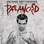 Michael Mittermeier - Paranoid