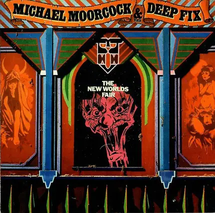 Michael Moorcock's Deep Fix - The New World's Fair