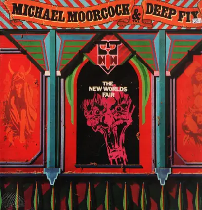 Michael Moorcock's Deep Fix - The New Worlds Fair