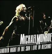 Michael Monroe - Another Night In the..