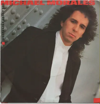 Michael Morales - What I Like About You