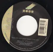 7inch Vinyl Single - Michael Morales - Who Do You Give Your Love To?
