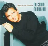 Michael Morgan - Jenseits Vom Paradies