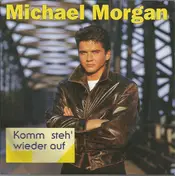 Michael Morgan - Komm Steh' Wieder Auf