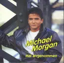 7inch Vinyl Single - Michael Morgan - Mal Angenommen