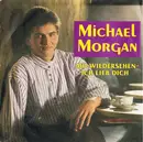 7inch Vinyl Single - Michael Morgan - Auf Wiedersehen - Ich Lieb' Dich