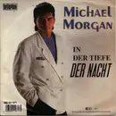 7inch Vinyl Single - Michael Morgan - In Der Tiefe Der Nacht