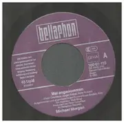 7inch Vinyl Single - Michael Morgan - Mal Angenommen