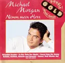 Double CD - Michael Morgan - Nimm Mein Herz