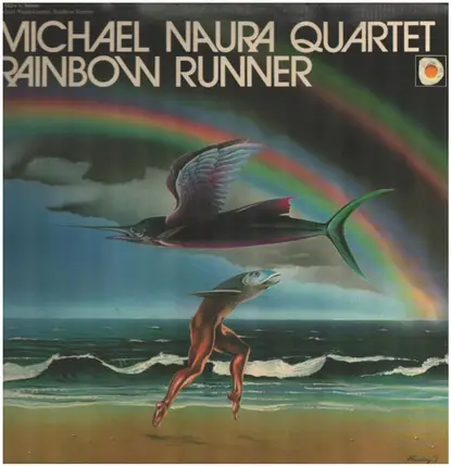 Michael Naura Quartet - Rainbow Runner