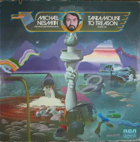 Michael Nesmith - Tantamount To Treason Vol.1