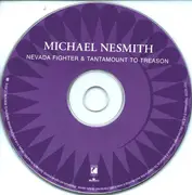 CD - Michael Nesmith - Nevada Fighter & Tantamount To Treason - Slipcase