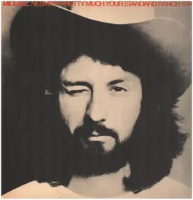 Michael Nesmith - Pretty Much Your Standard Ranch Stash