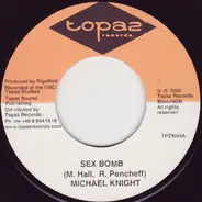 Michael Night / Daddy Boastin - Sex Bomb / Boots Is Knocking