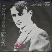 Michael O'Brien - Action Man