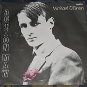 7inch Vinyl Single - Michael O'Brien - Action Man
