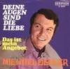 7inch Vinyl Single - Michael Oehler - Deine Augen Sind Die Liebe / Das Ist Mein Angebot