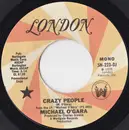 7inch Vinyl Single - Michael O'Gara - Crazy People