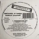 12inch Vinyl Single - Michael O'Hara - Believe Yourself