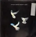 12inch Vinyl Single - Michael Oldfield - Heaven's Open