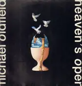 michael oldfield - Heaven's Open