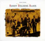 Michael Ondaatje - Buddy Boldens Blues