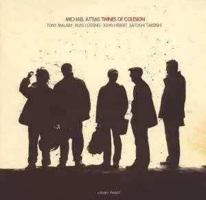 Michael Attias - Twines of Colesion