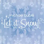 Michael Bublé - Let It Snow!
