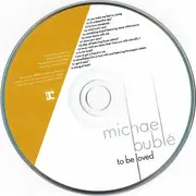 CD - Michael Bublé - To Be Loved