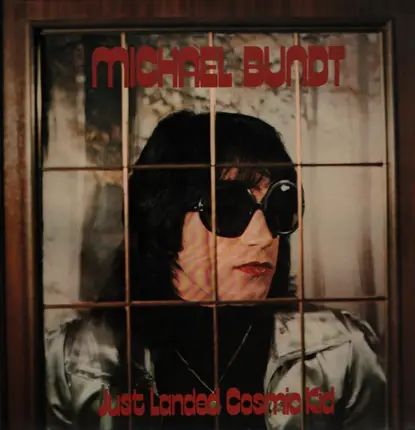 Michael Bundt - Just Landed Cosmic Kid