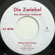 7inch Vinyl Single - Michael Burk - Theater (Die Zwiebel - Das Münchner Kabarett II. Folge) - Handnumbered and autograped by Michael Burk