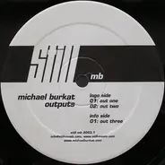 Michael Burkat - Outputs