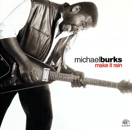Michael Burks - Make It Rain