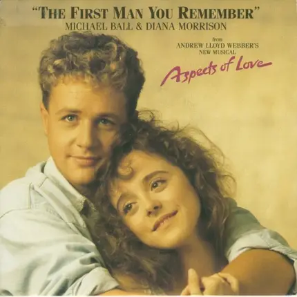Michael Ball And Diana Morrison , Andrew Lloyd Webber - The First Man You Remember
