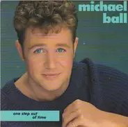 Michael Ball - One Step Out Of Time
