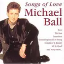 CD - Michael Ball - Songs Of Love