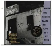 Michael Ballew - When The Fiddlers Packs His Case It´s All Over