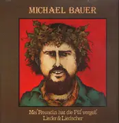 LP - Michael Bauer - Mei' Freundin hat die Pill' vergeß' - rare folk fingerpicking