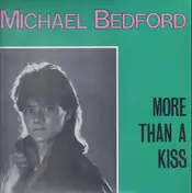 Michael Bedford - More Than A Kiss/ Tonight