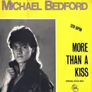 12inch Vinyl Single - Michael Bedford - More Than A Kiss (Peking-Duck-Mix)