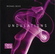 Michael Bisio - Undulations