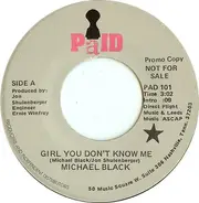 Michael Black - Girl You Don't Know Me / Someone Like You
